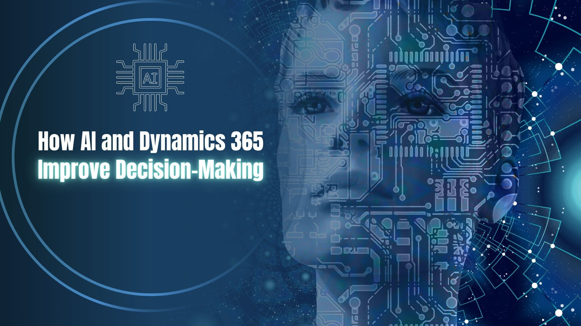 How AI and Dynamics 365 Improve Decision-Making