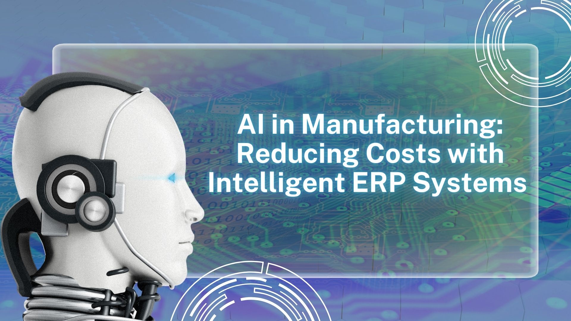 ai-in-manufacturing-reducing-costs-with-intelligent-erp-systems