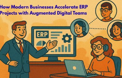 how-modern-businesses-accelerate-erp-projects-with-augmented-digital-teams
